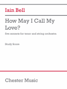 How May I Call My Love? (Study Score) for Tenor and String Orchestra