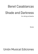 Shade and Darkness (Score) for String Orchestra