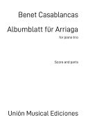 Albumblatt Für Arriaga (Score and Parts) for Piano Trio