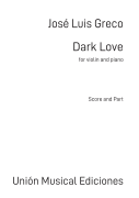 Dark Love Six Essences for Violin and Piano