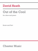Out of the Cool (Oboe Version) For Oboe and Piano