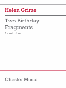 Two Birthday Fragments for Solo Oboe