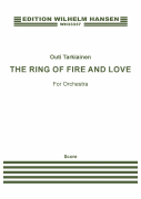 The Ring Of Fire And Love (Full Score) for Orchestra