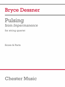 Pulsing (From Impermanence) (Score and Parts) for String Quartet