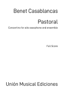 Pastoral (Full Score) for Alto Saxophone and Ensemble