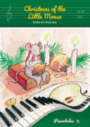 Christmas Of The Little Mouse Pianotales 2