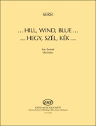 ...Hill, Wind, Blue... for Solo Clarinet