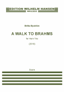 A Walk to Brahms for French Horn, Violin, and Piano