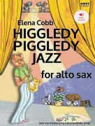 Higgledy Piggledy Jazz Alto Saxophone