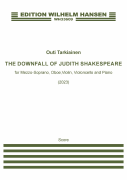 The Downfall Of Judith Shakespeare (Score and Parts) for Mezzo-Soprano, Oboe, Violin, Cello, and Piano