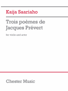 Trois poèmes de Jacques Prèvert for Violin and Actor