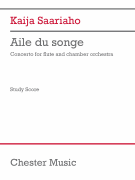 Aile Du Songe Flute and Chamber Orchestra<br><br>Study Score