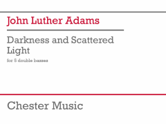 Darkness and Scattered Light (Score and Parts) for Five Double Basses