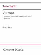 Aurora Coloratura Soprano and Orchestra<br><br>Study Score