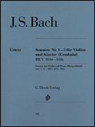 Sonatas for Violin and Piano (Harpsichord) 1-3 BWV 1014-1016 Violin and Piano