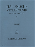Italian Violin Music of the Baroque Era – Volume II Violin and Piano