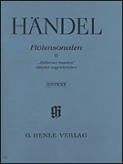 Flute Sonatas – Volume 2 “Hallenser Sonatas,” three Sonatas attributed to Handel