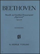Incidental Music to J.W. von Goethe's Tragic Play <i>Egmont,</i> Op. 84 Voice and Piano Reduction