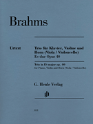 Horn Trio in E-flat Major, Op. 40 Piano, Violin, and Horn (with viola or cello instead of horn)