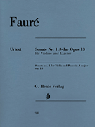 Sonata No. 1 in A Major, Op. 13 for Violin and Piano With Marked and Unmarked String Parts