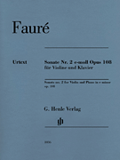 Violin Sonata No. 2 in E minor, Op. 108 Violin and Piano