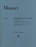 Wolfgang Amadeus Mozart – “Wunderkind” Sonatas, Volume 3, K. 26-31 Edition for Piano Solo