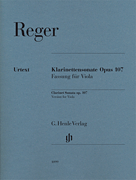 Max Reger – Clarinet Sonata, Op. 107 Version for Viola