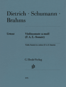 Violin Sonata in a Minor (F.A.E. Sonata) Brahms – Dietrich – Schumann<br><br>Violin and Piano