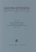 Die Dokumente der Esterházy-Archive zur fürstlichen Hofkapelle in der Zeit 1761-1770 Haydn Studies Volume IV, No. 3/ 4<br><br>Paperbound