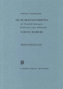 Fürstlich Oettingen-Wallerstein'sche Bibliothek Schloss Harburg Catalogues of Music Collections in Bavaria Vol. 3<br><br>Paperbound