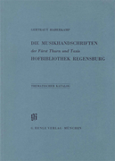 Fürst Thurn und Taxis Hofbibliothek in Regensburg Catalogues of Music Collections in Bavaria Vol. 6<br><br>Paperbound