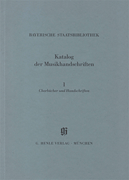 Chorbücher und Handschriften in chorbuchartiger Notierung Catalogues of Music Collections in Bavaria Vol. 5, No. 1<br><br>Paperbou