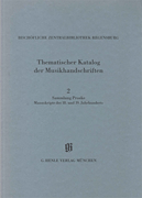 Sammlung Proske, Manuskripte des 18. und 19. Jahrhunderts aus den Signaturen A.R., C, AN Catalogues of Music Collections in Bavaria Vol.14, No.2<br><br>Paperbound