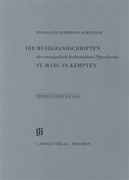 Evangelisch-lutherische Pfarrkirche St. Mang in Kempten Catalogues of Music Collections in Bavaria Vol. 19<br><br>Paperbound