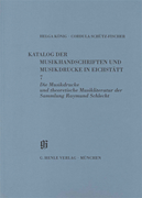 Sammlung Raymund Schlecht, Musikdrucke u. theoretische Musikliteratur Catalogues of Music Collections in Bavaria Vol.11, No.7<br><br>Paperbound