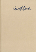 Beethoven Correspondence – Volume 1: 1783-1807 Complete Edition<br><br>Clothbound