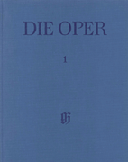 Die grossmütige Tomyris The Opera, Masterpieces of Operatic History, Volume 1<br><br>Clothbound