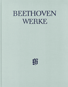 Overtures and Wellington's Victory Beethoven Complete Edition, Abteilung II, Vol. 1<br><br>Clothbound