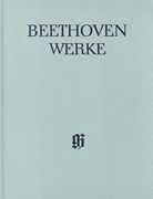 Piano Concertos II No. 4 and 5 Beethoven Complete Edition, Abteilung III, Vol. 3<br><br>Clothbound