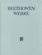 Cadenzas in the Piano Concertos Beethoven Complete Edition, Abteilung VII, Vol. 7<br><br>Clothbound