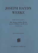 The Seven Last Words of Christ Haydn Complete Edition with critical report, Series XXVII, Vol. 2