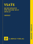 Six Sonatas, Op. 27 Solo Violin